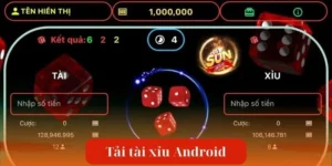 Tải Tài Xỉu Android - Trải Nghiệm Tuyệt Vời Trên Điện Thoại